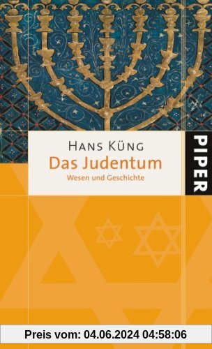 Das Judentum: Wesen und Geschichte